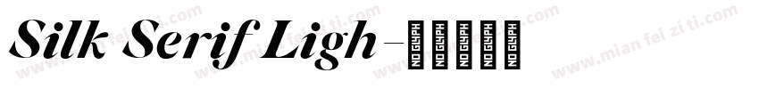 Silk Serif Ligh字体转换
